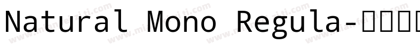 Natural Mono Regula字体转换